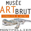 Musée d'Arts Brut, Singulier & Autres Montpellier